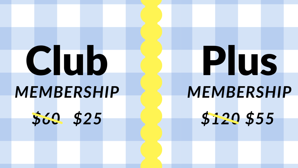 Graphic advertising two membership options: Club Membership priced at $25 (originally $60) and Plus Membership at $55 (originally $120), set against a blue and white checkered background.